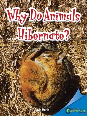 cover image of Why Do Animals Hibernate?